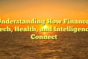 Understanding How Finance, Tech, Health, and Intelligence Connect